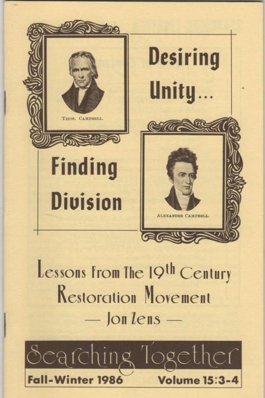 Image for Desiring Unity...Finding Division: Lessons from the 19th Century Restoration Movement