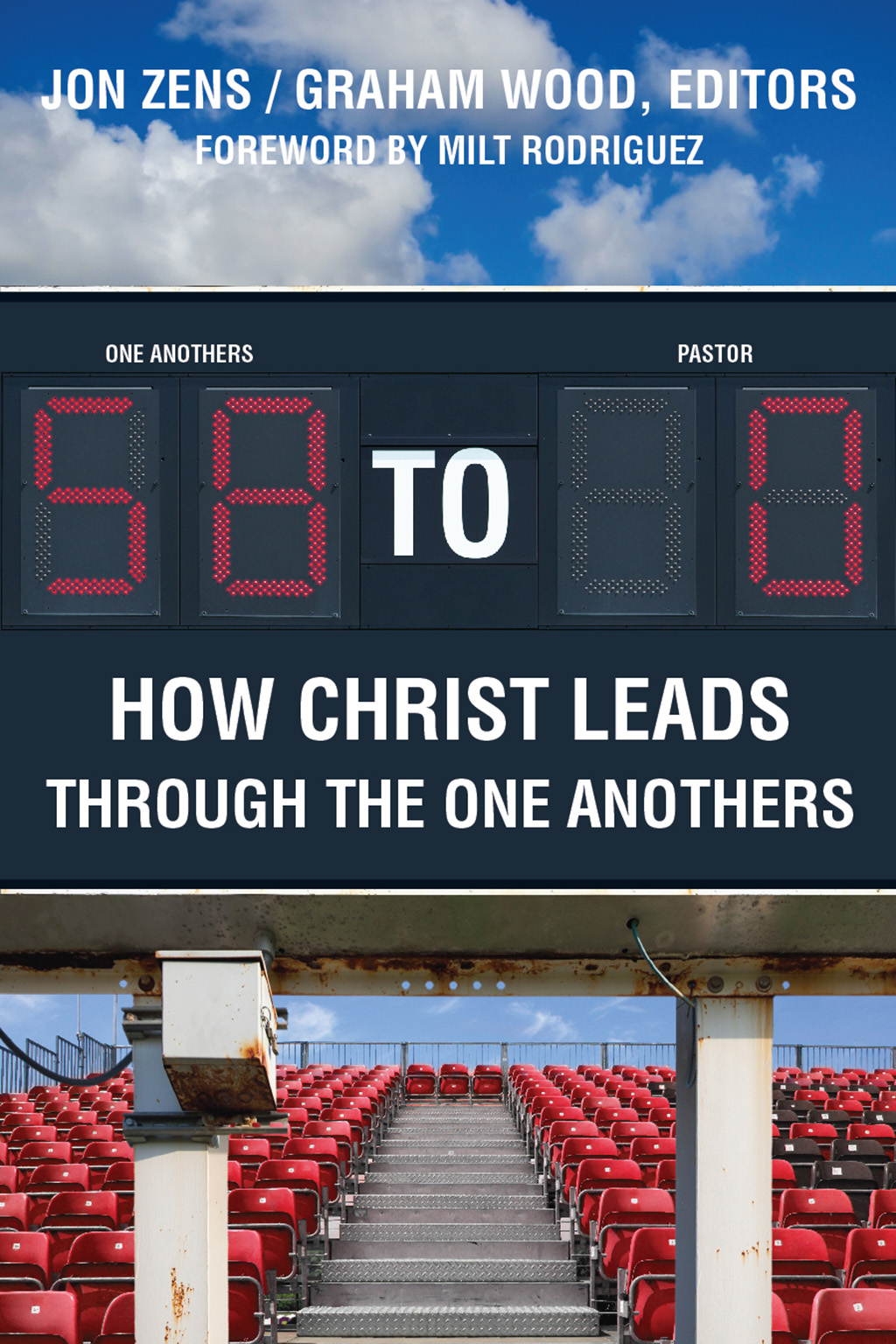 Image for 58 to 0 -- How Christ Leads Through the One Anothers