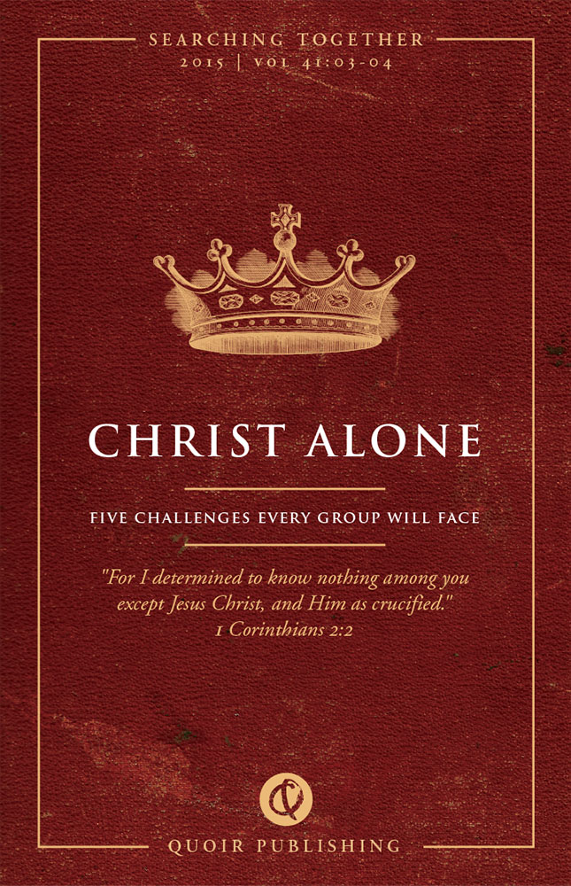 Image for Christ Alone: 5 Challenges Every Group Will Face