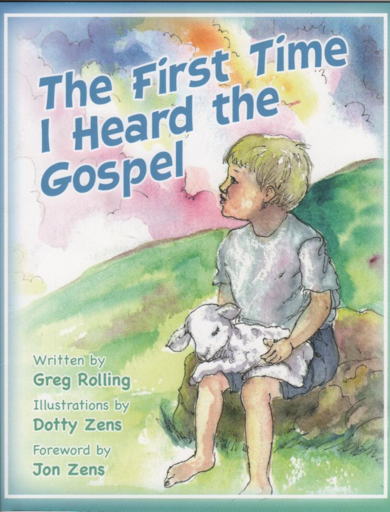 Image for The First Time I Heard the Gospel