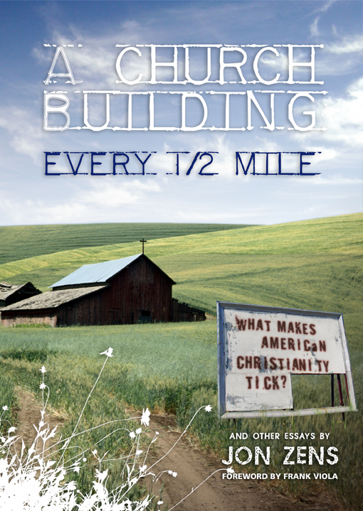Image for A Church Building Every 1/2 Mile: what Makes American Christianity Tick?